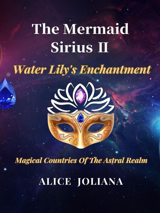 Title details for The Mermaid Sirius II by Alice Joliana - Available